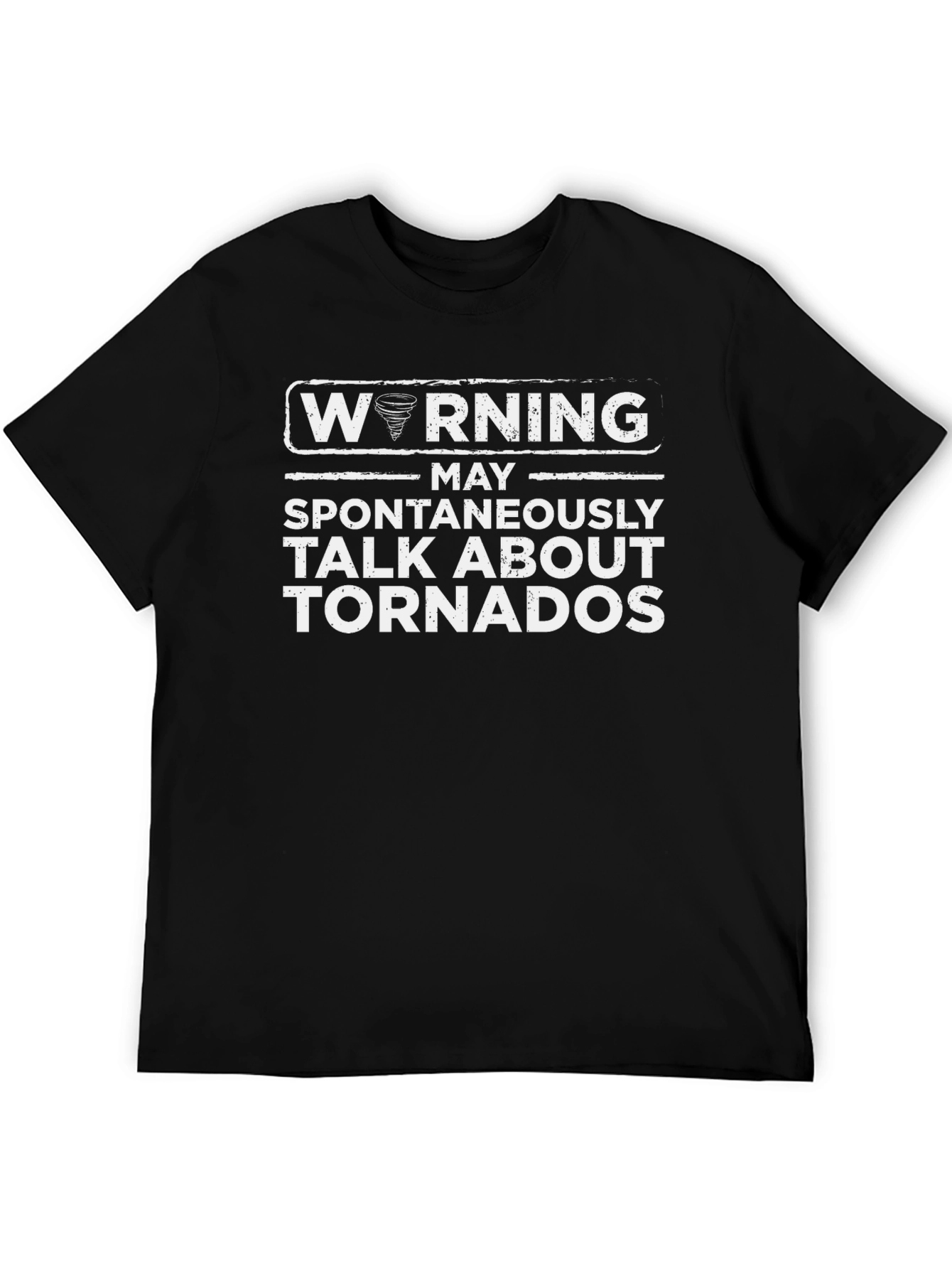 Warning May Spontaneously Talk About Tornadoes T-Shirt