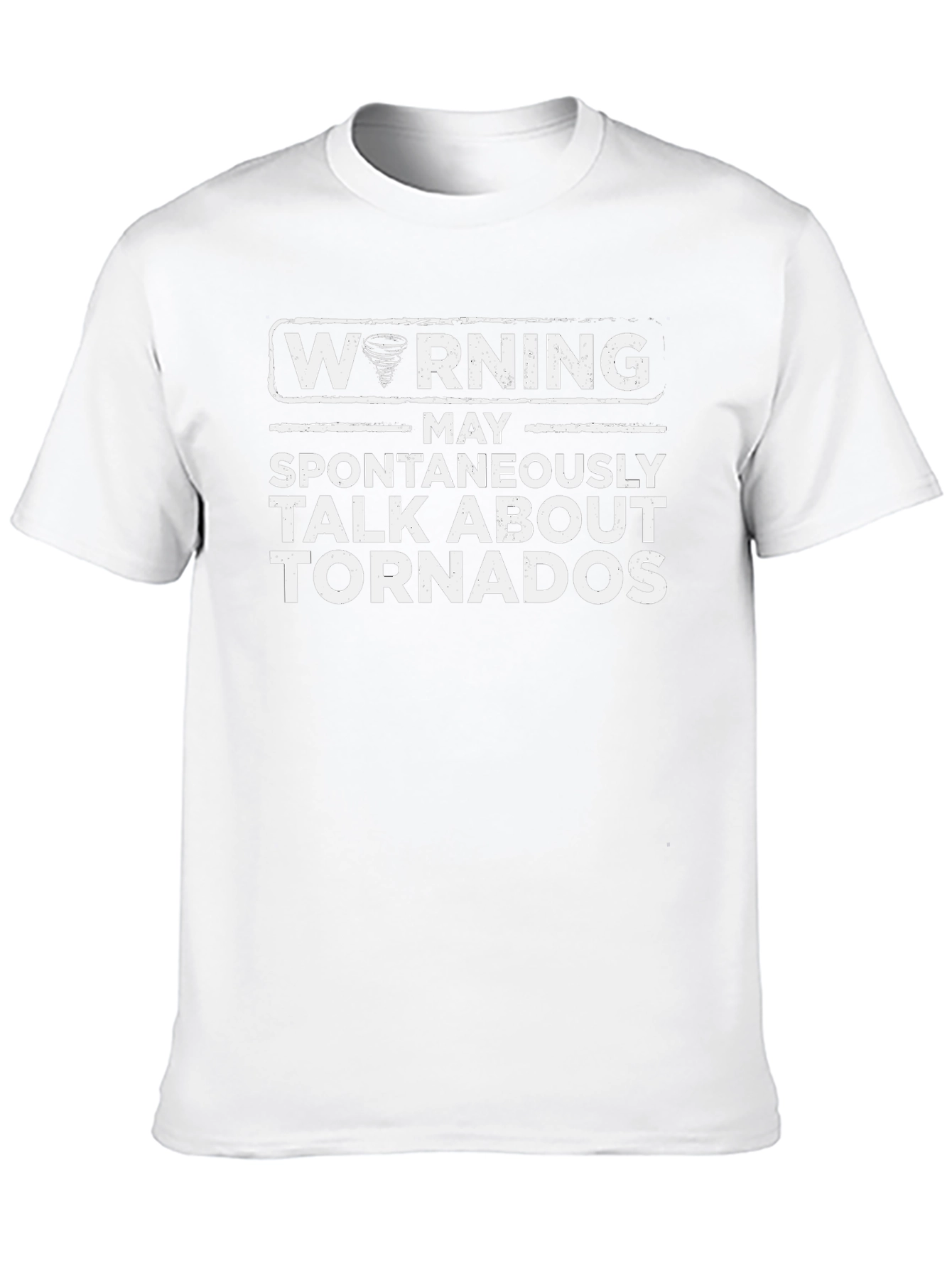 Warning May Spontaneously Talk About Tornadoes T-Shirt