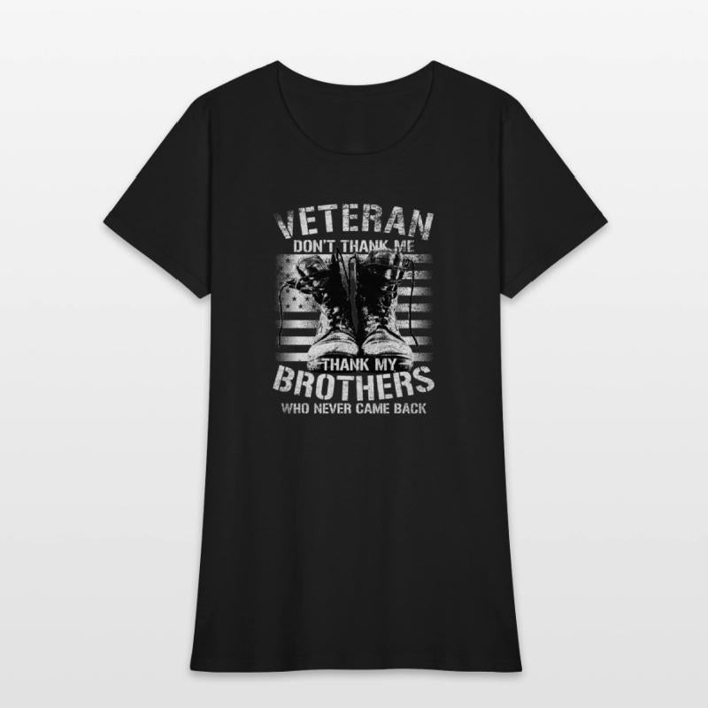 Veteran, Don't Thank Me Thank My Brothers