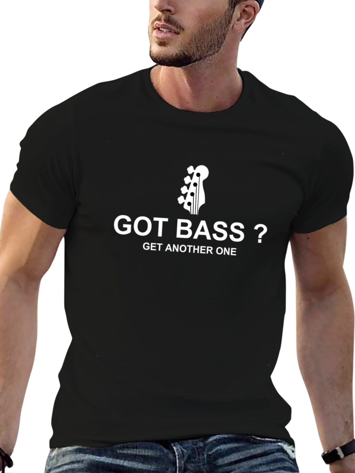 Got Bass? T-Shirt - Musician Humor Tee