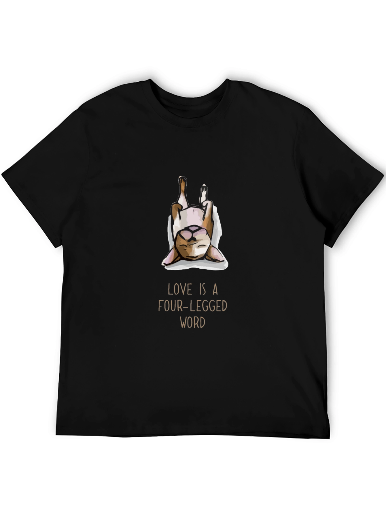 Love is a Four-Legged Word T-Shirt