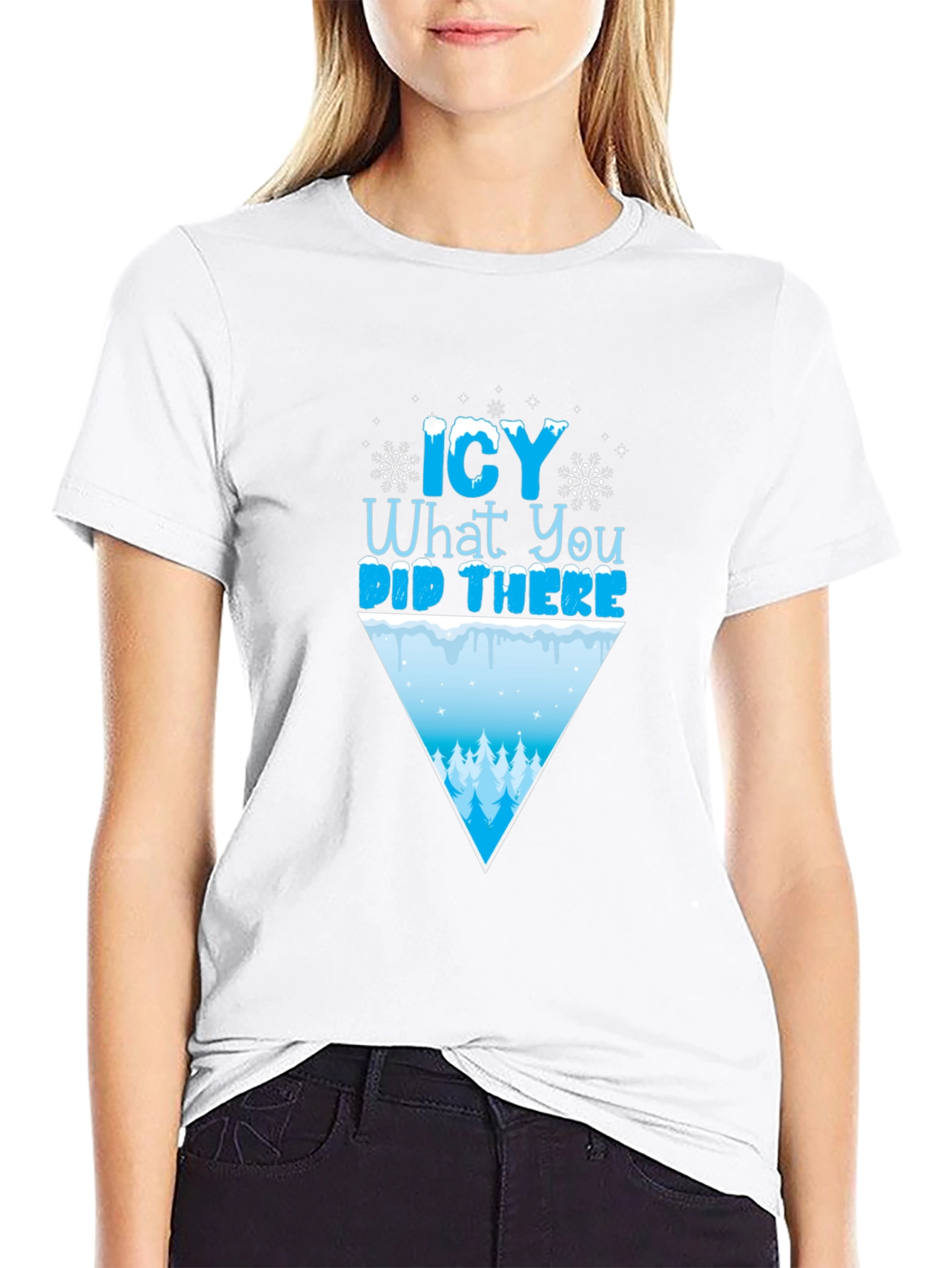 Icy What You Did There Funny Winter T-Shirt