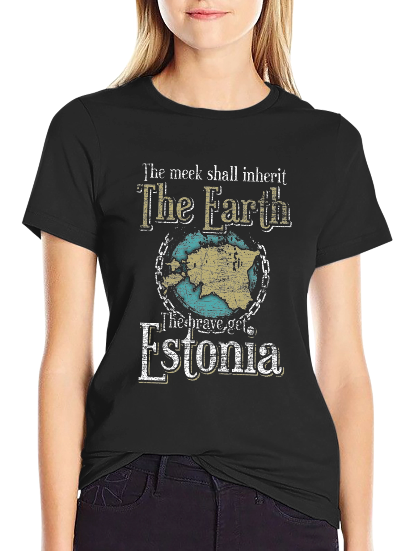 The Meek Shall Inherit Earth Estonia T-Shirt