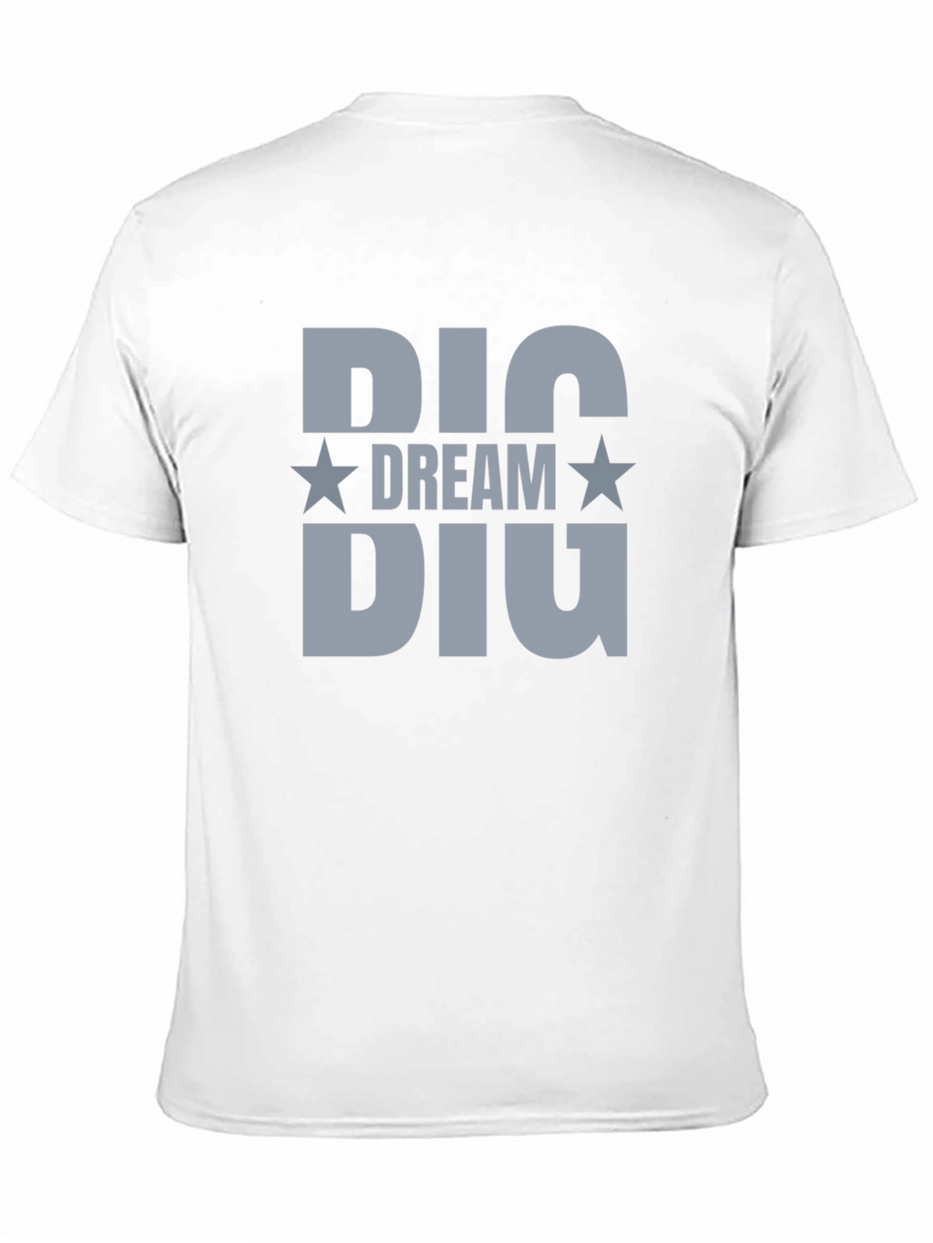 Big Dream Big Graphic T-Shirt