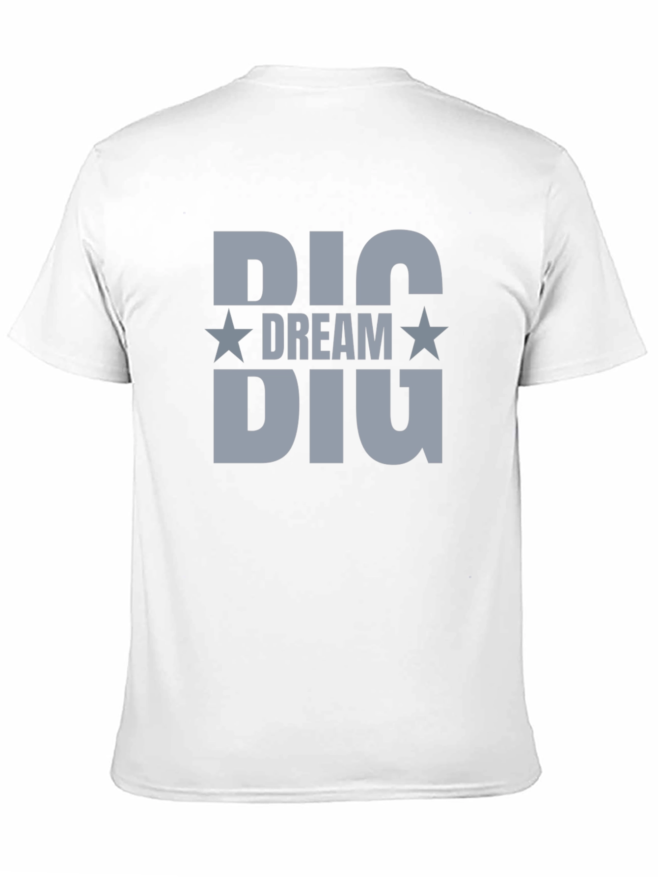 Big Dream Big Graphic T-Shirt