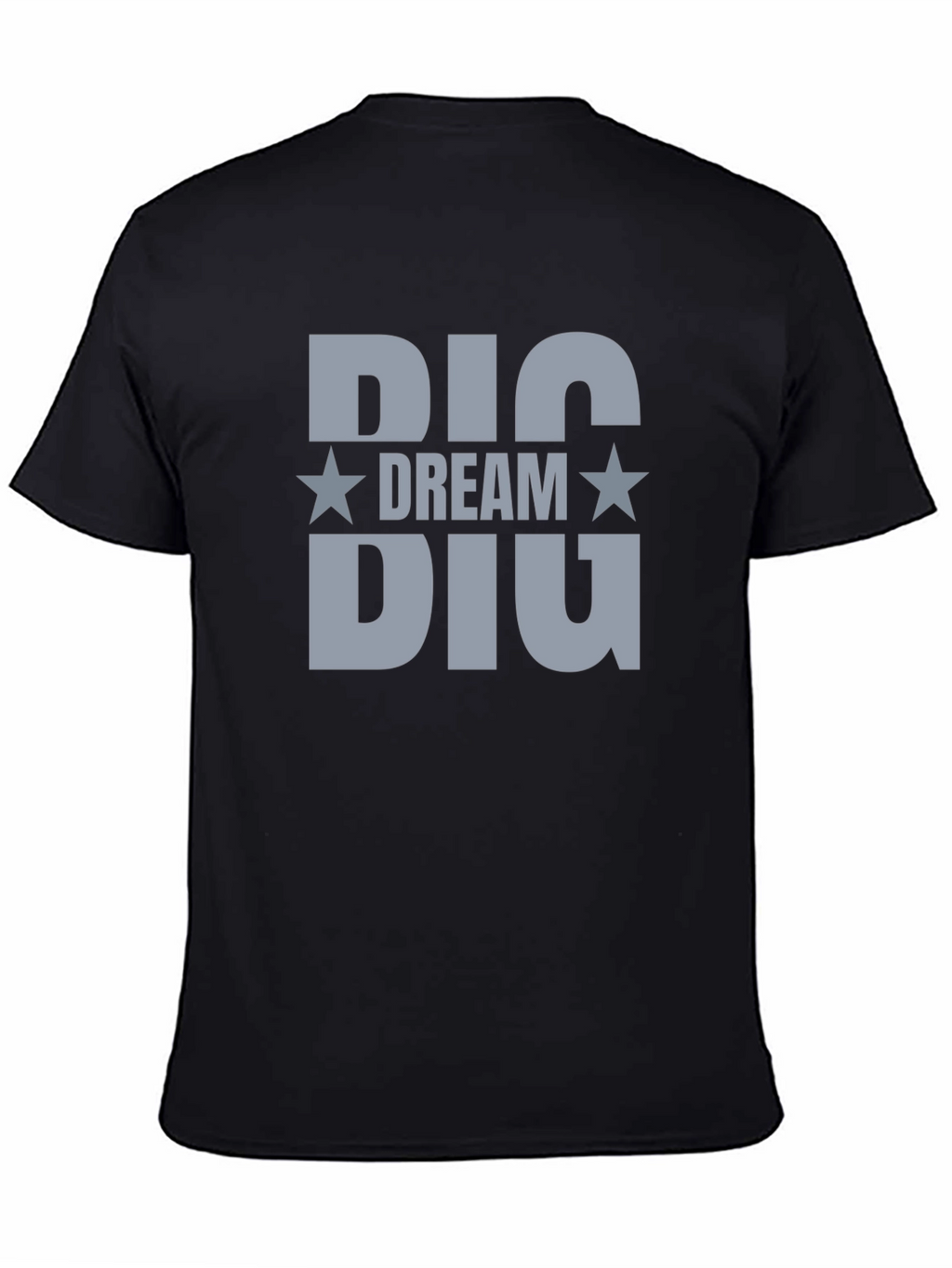 Big Dream Big Graphic T-Shirt
