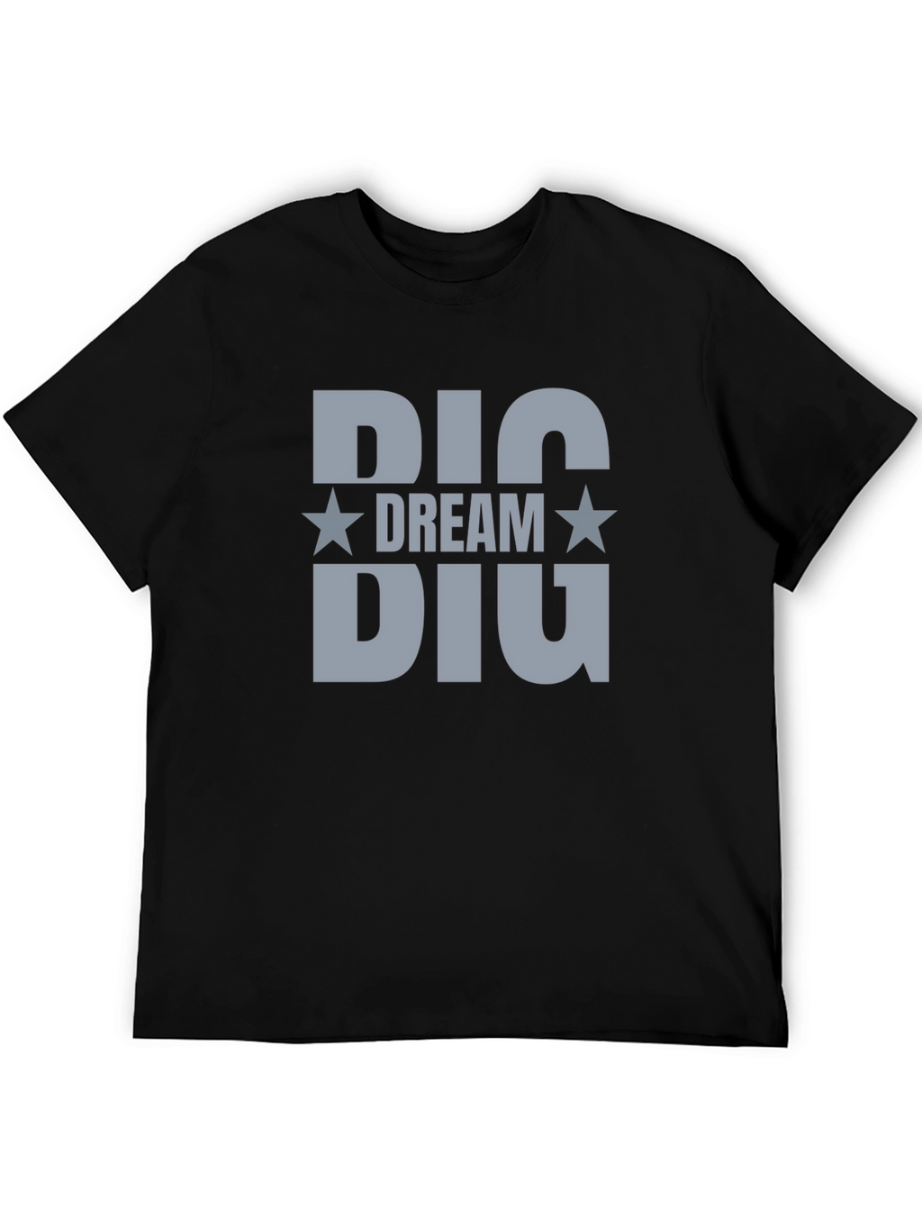 Big Dream Big Graphic T-Shirt