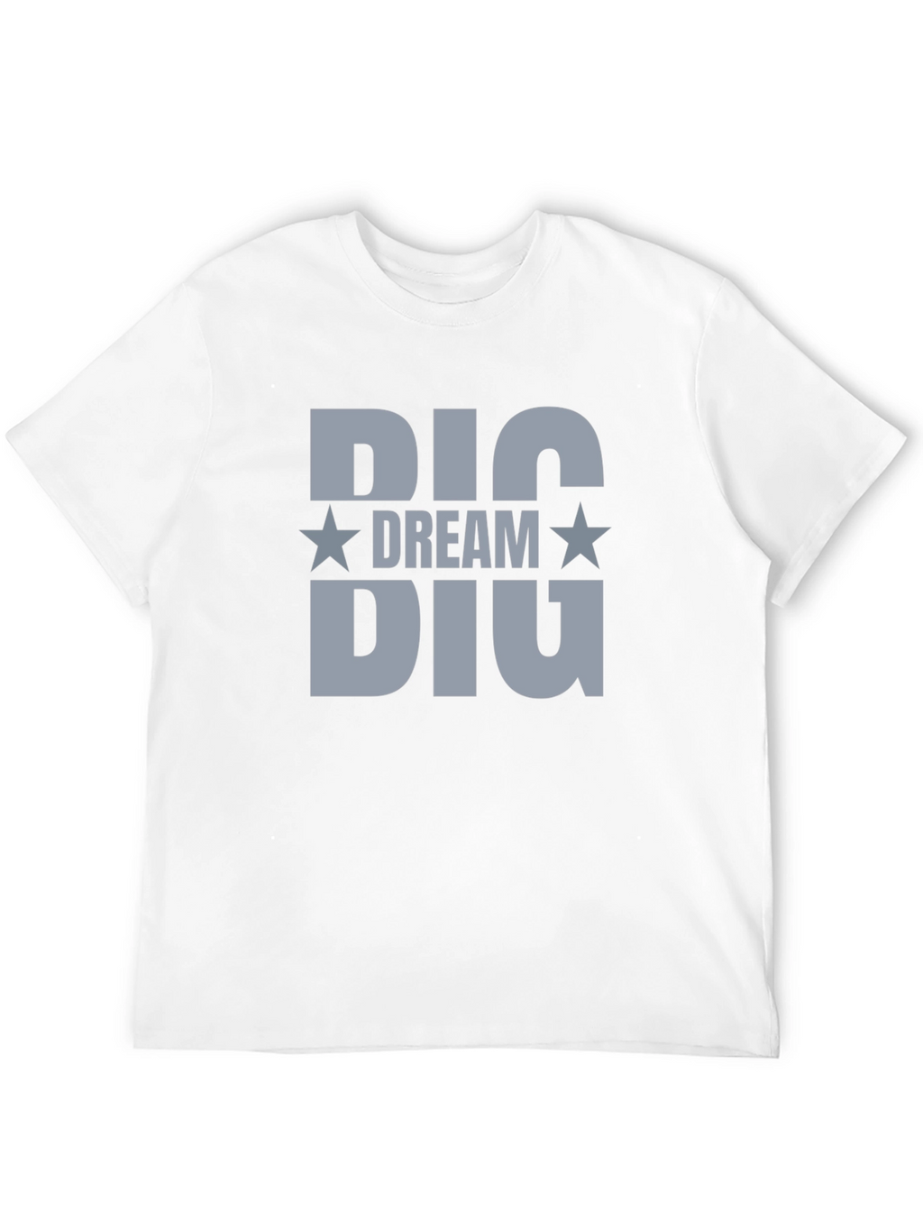 Big Dream Big Graphic T-Shirt