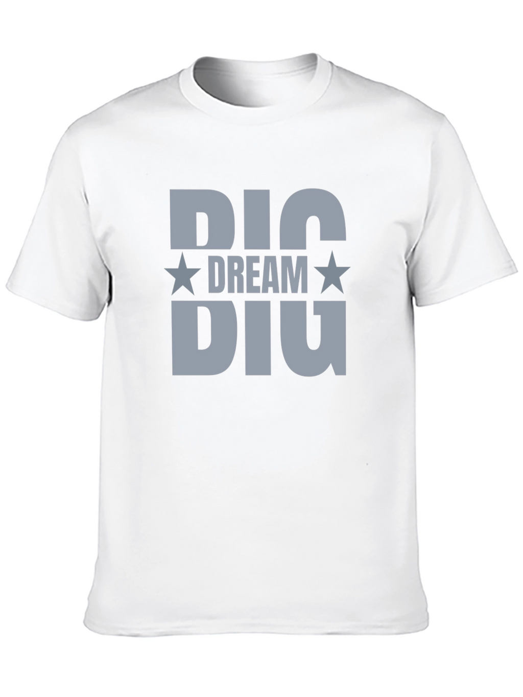 Big Dream Big Graphic T-Shirt