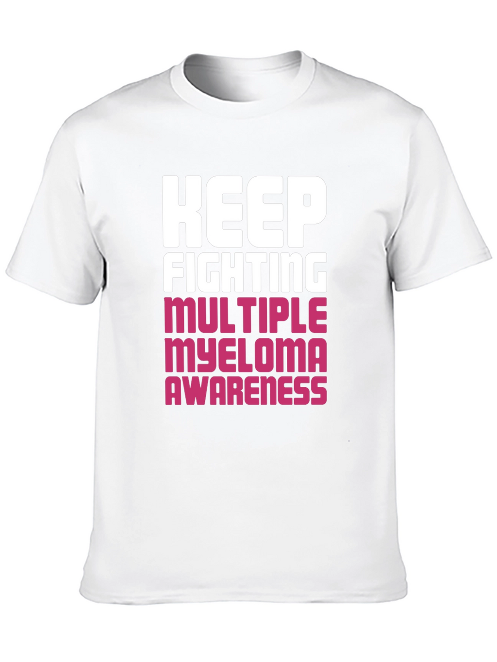 Keep Fighting Myeloma Awareness Black T-Shirt
