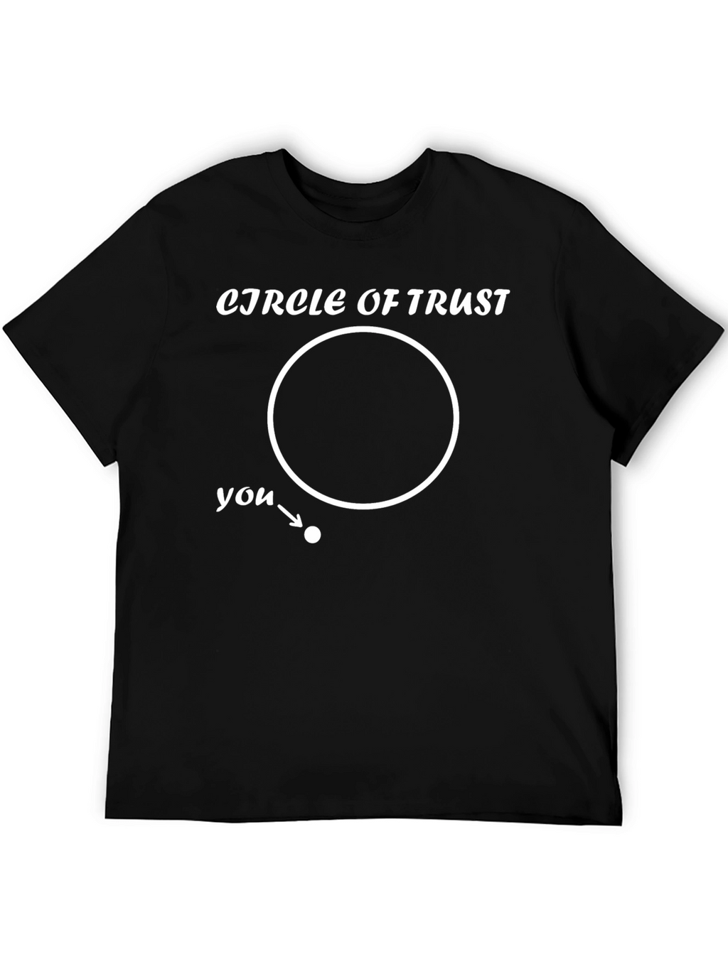 Circle of Trust Funny Graphic Tee - Black T-Shirt