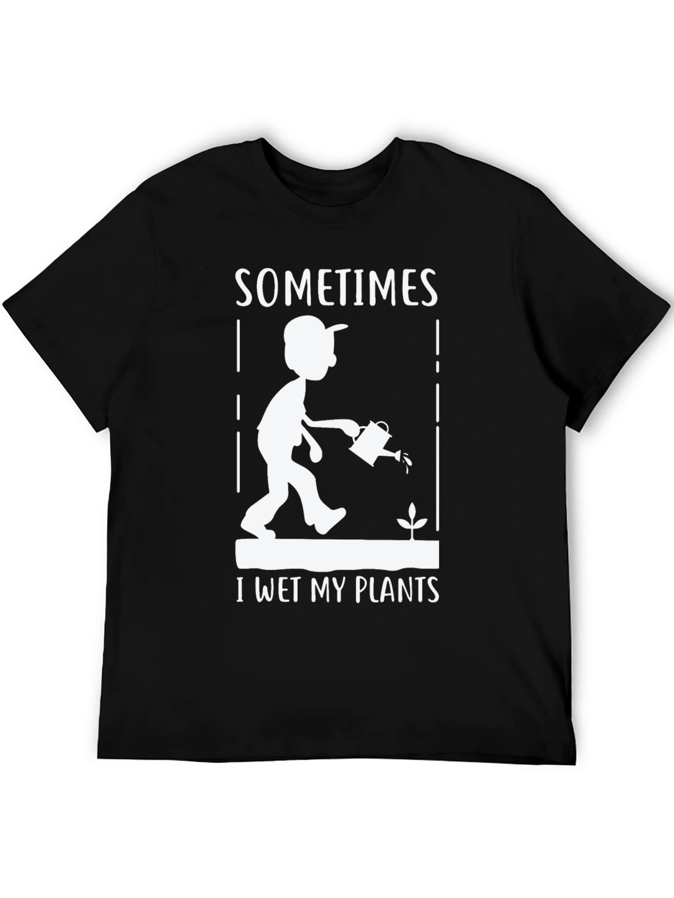 Sometimes I Wet My Plants Graphic T-Shirt