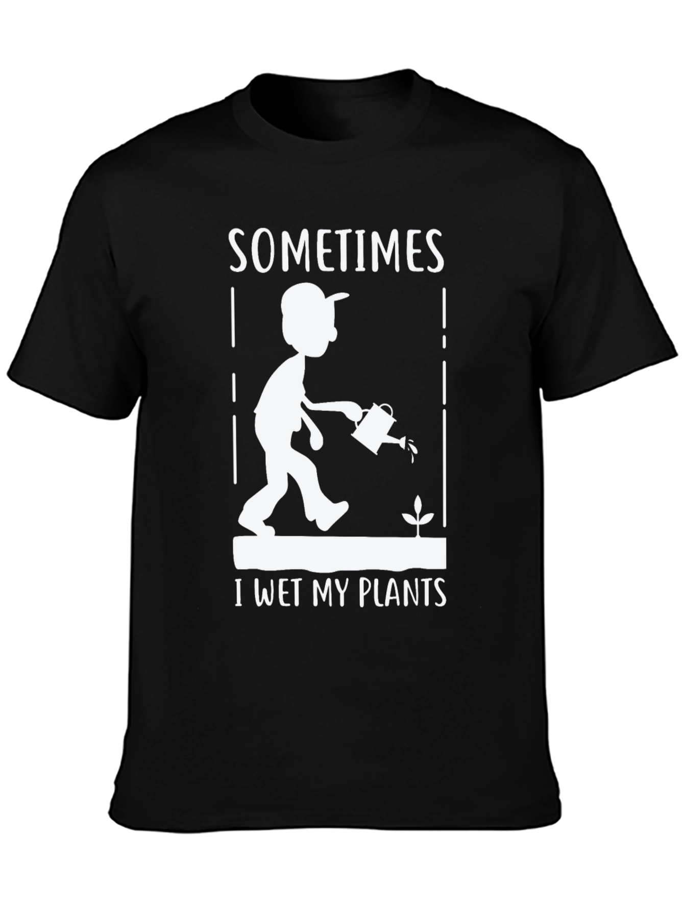 Sometimes I Wet My Plants Graphic T-Shirt