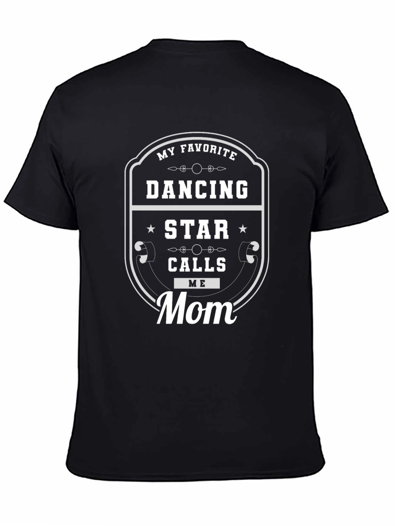 Dancing Star Mom T-Shirt - Black Graphic Tee