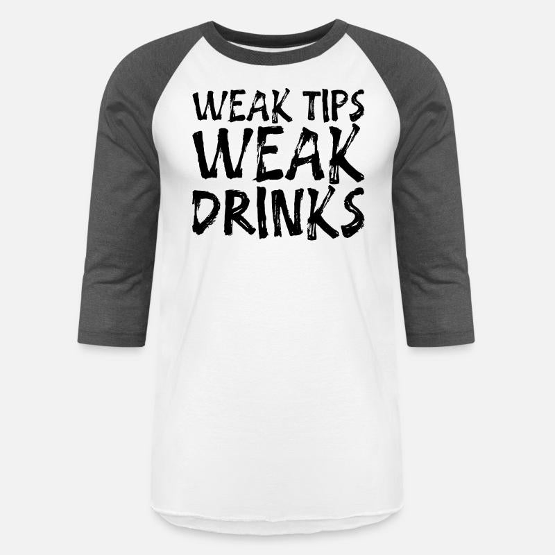 Weak Tips Weak Drinks 2