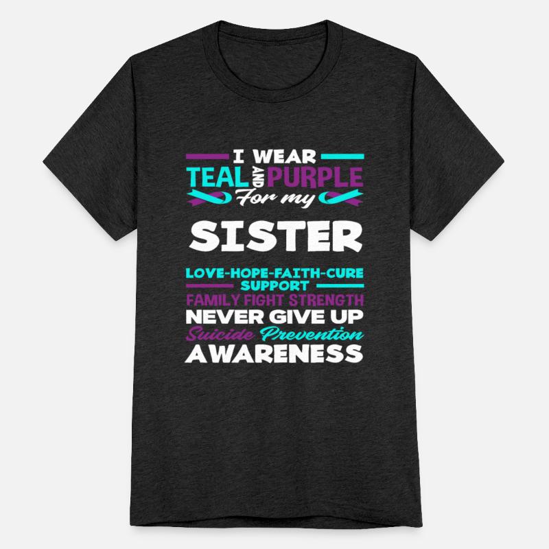 Wear Teal Purple My Sister Suicide Awareness