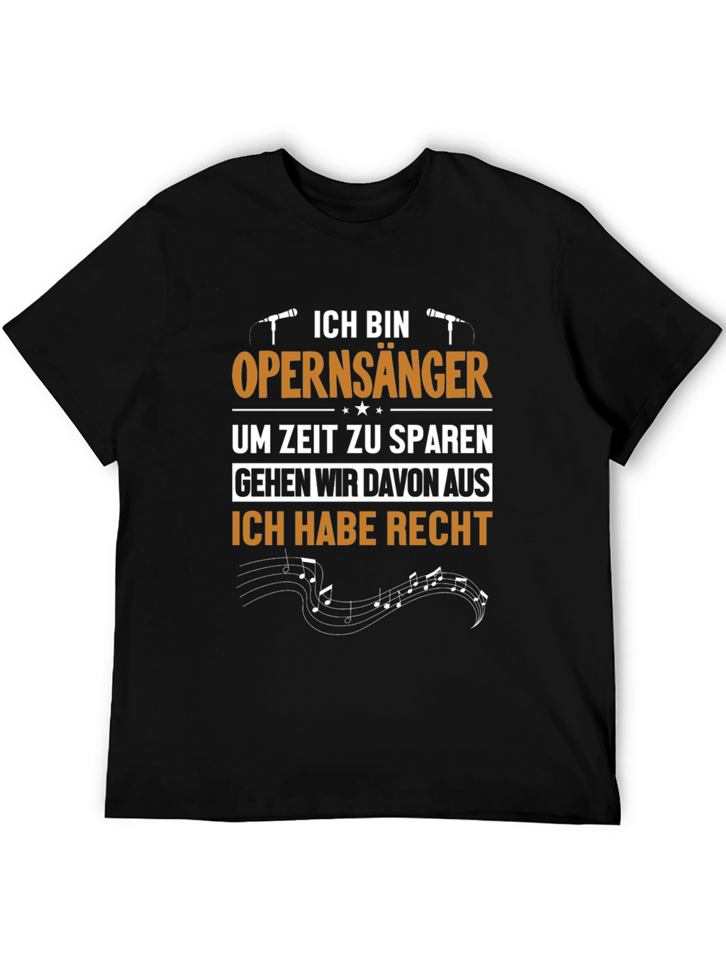 Opera Singer T-Shirt - Funny German Statement Tee