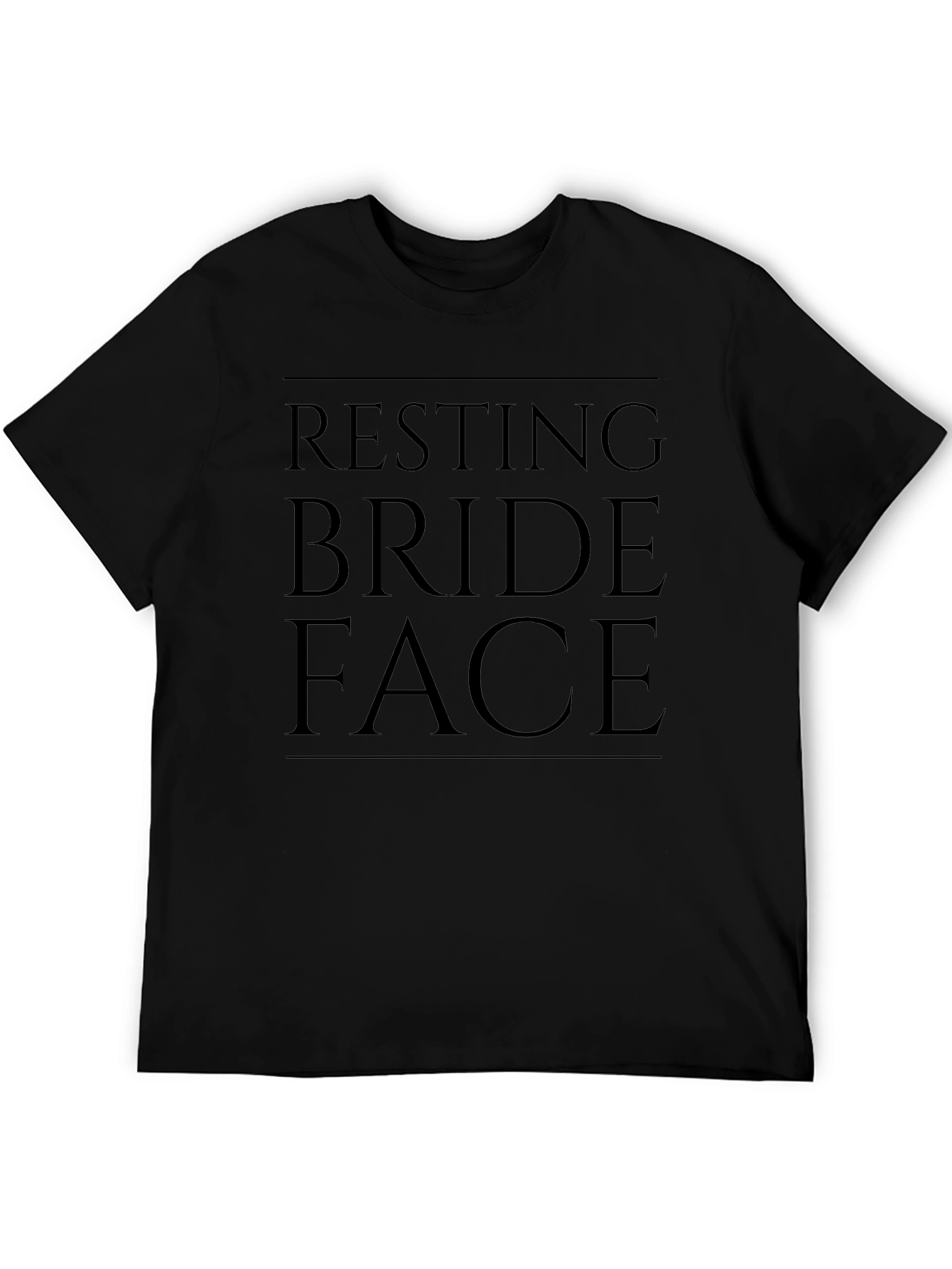 Resting Bride Face T-Shirt - Funny Bridal Tee