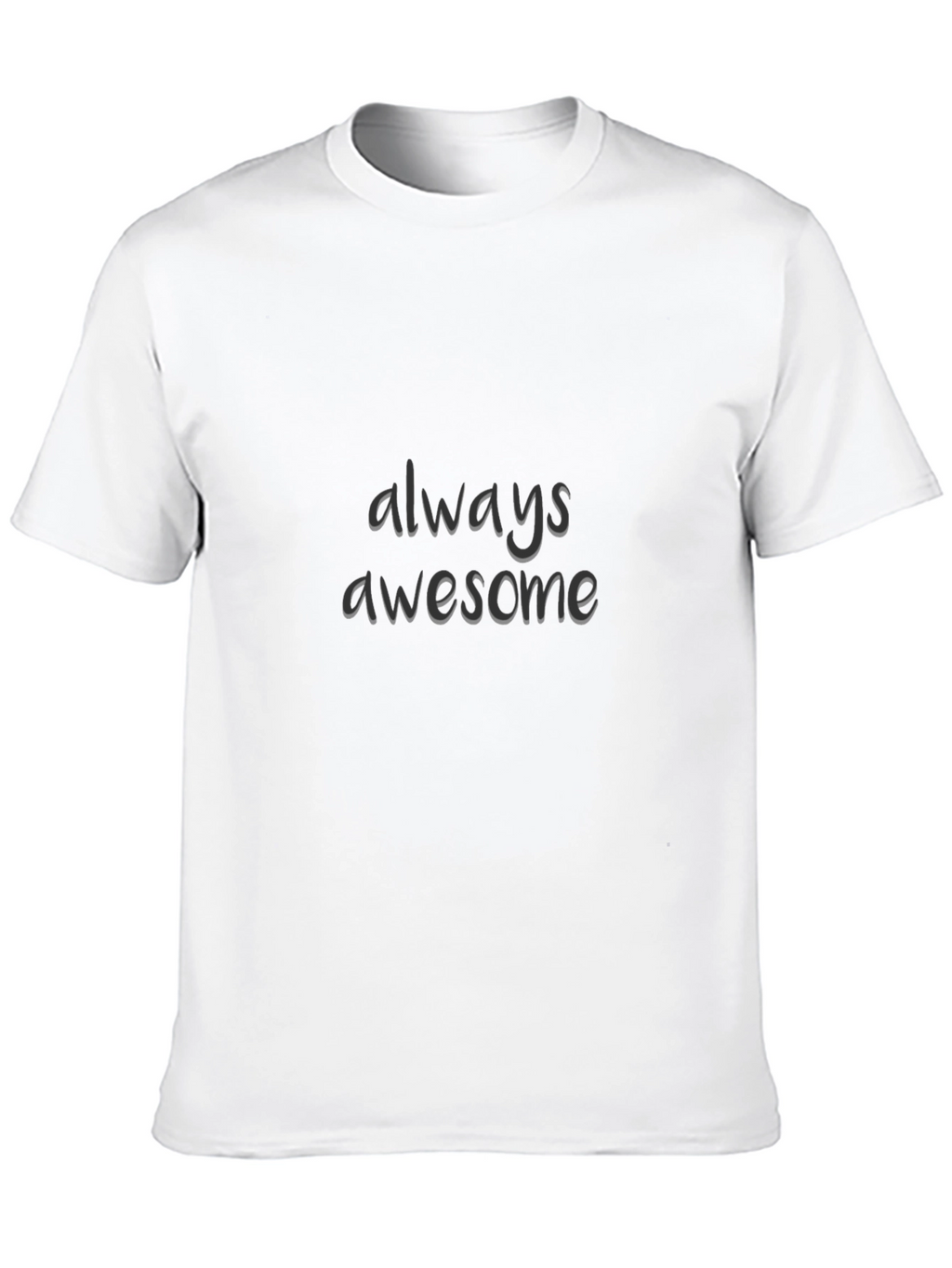 Always Awesome Black T-Shirt