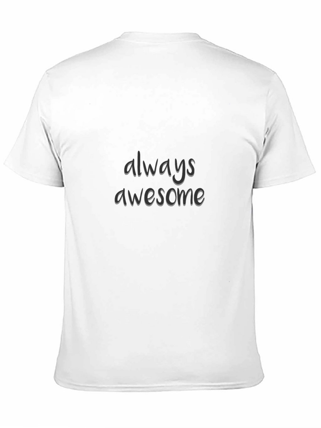 Always Awesome Black T-Shirt