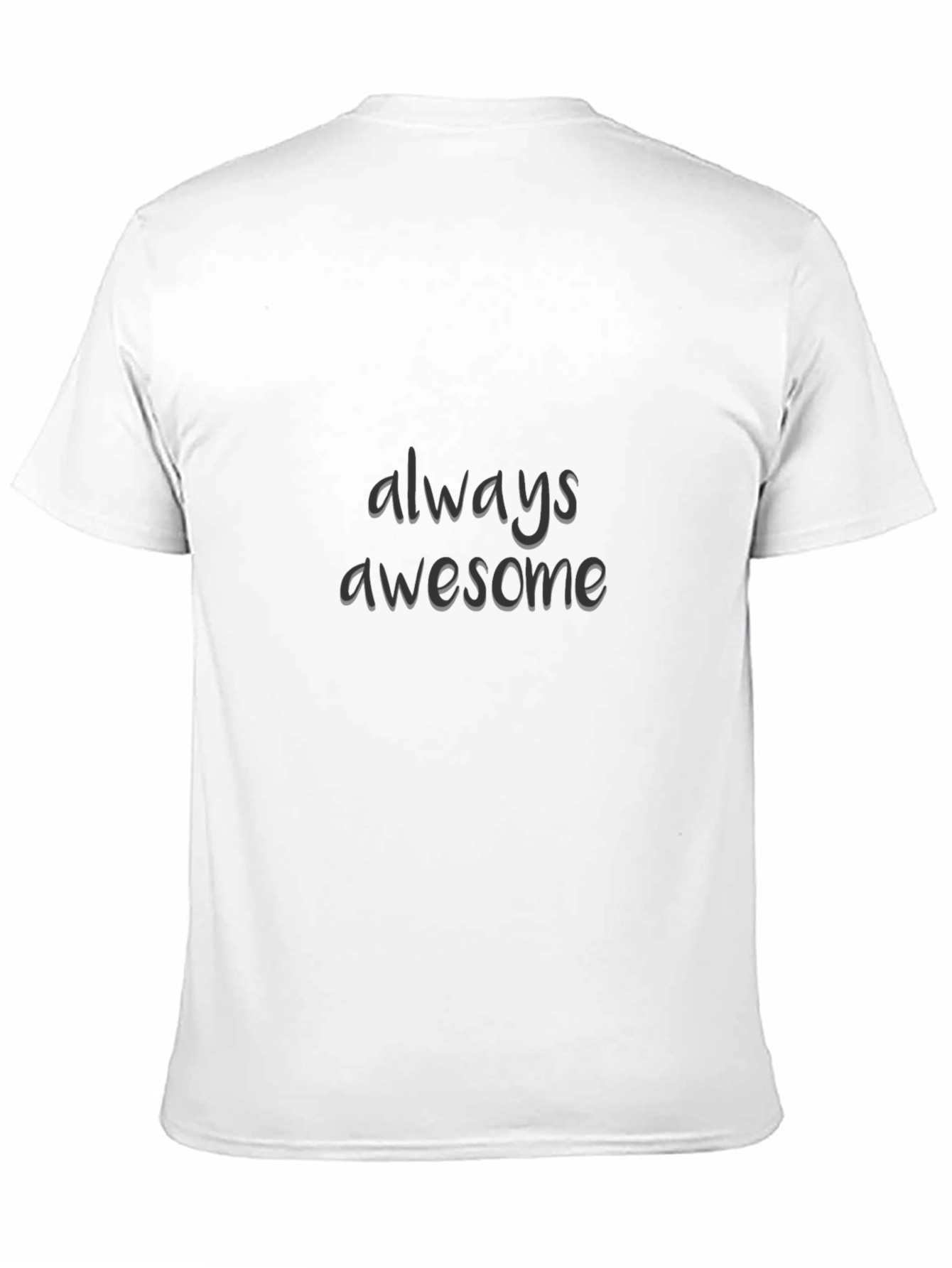 Always Awesome Black T-Shirt