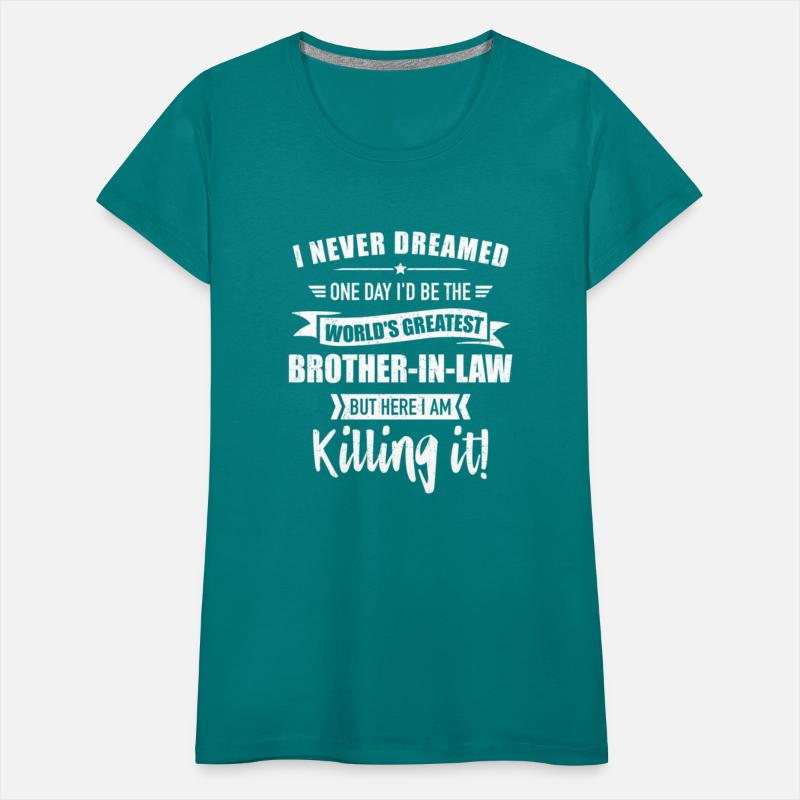 World'S Greatest Brother-In-Law From Sister-In-Law