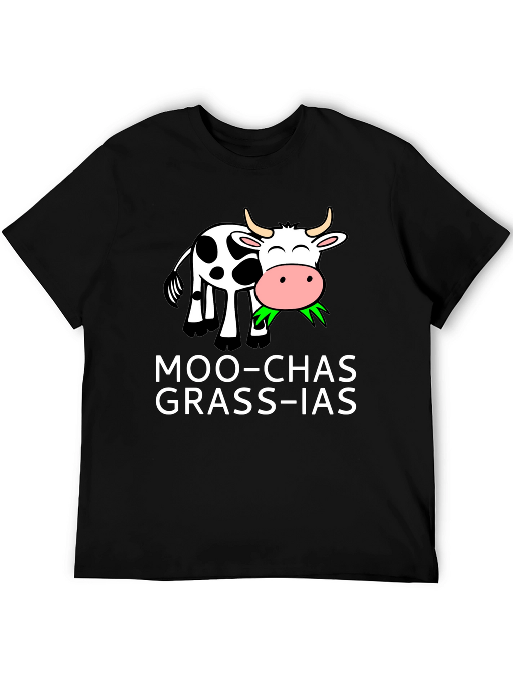 Moo-chas Grass-ias T-Shirt - Funny Cow Pun