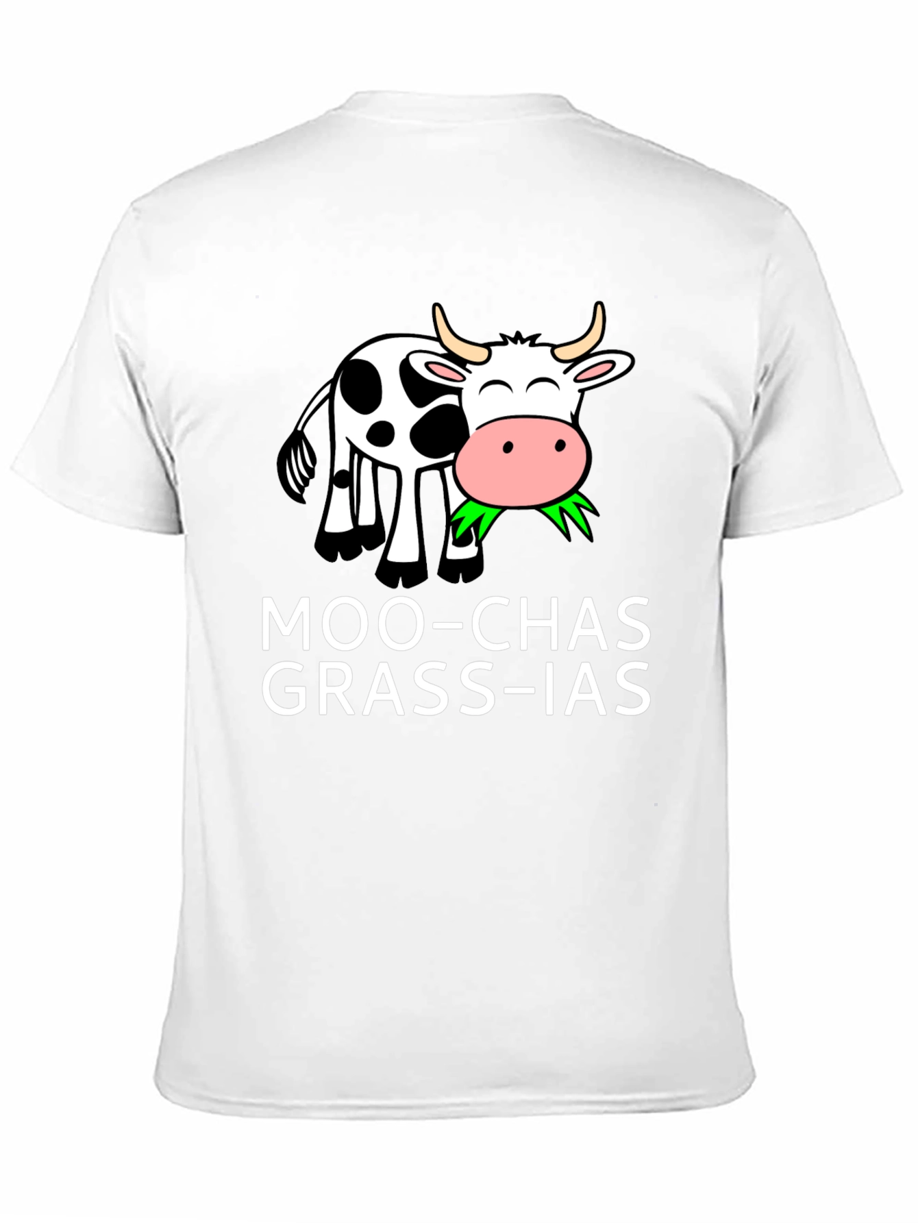 Moo-chas Grass-ias T-Shirt - Funny Cow Pun
