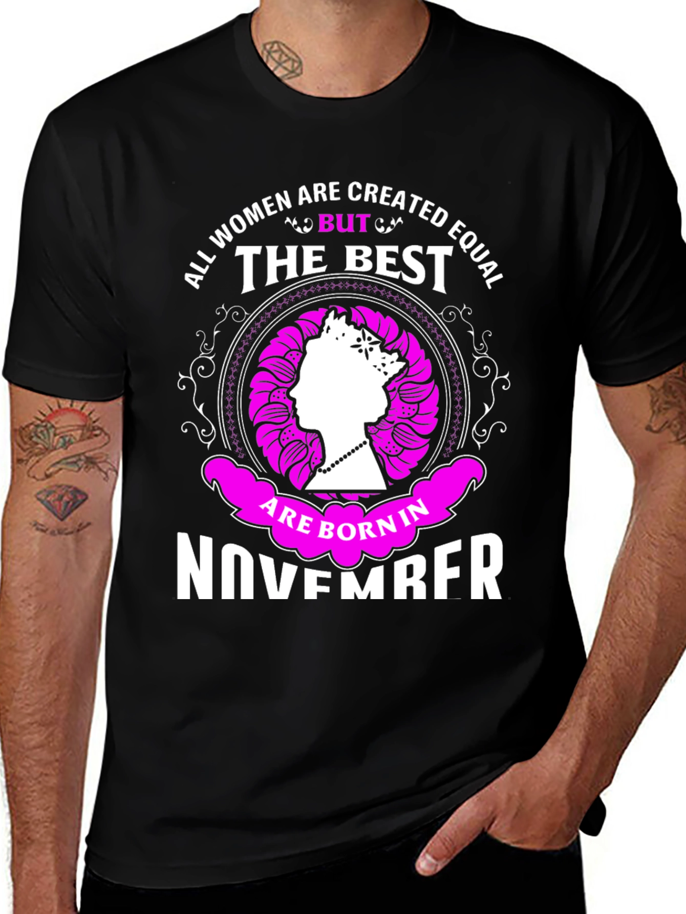 All Women are Created Equal But The Best November T-Shirt