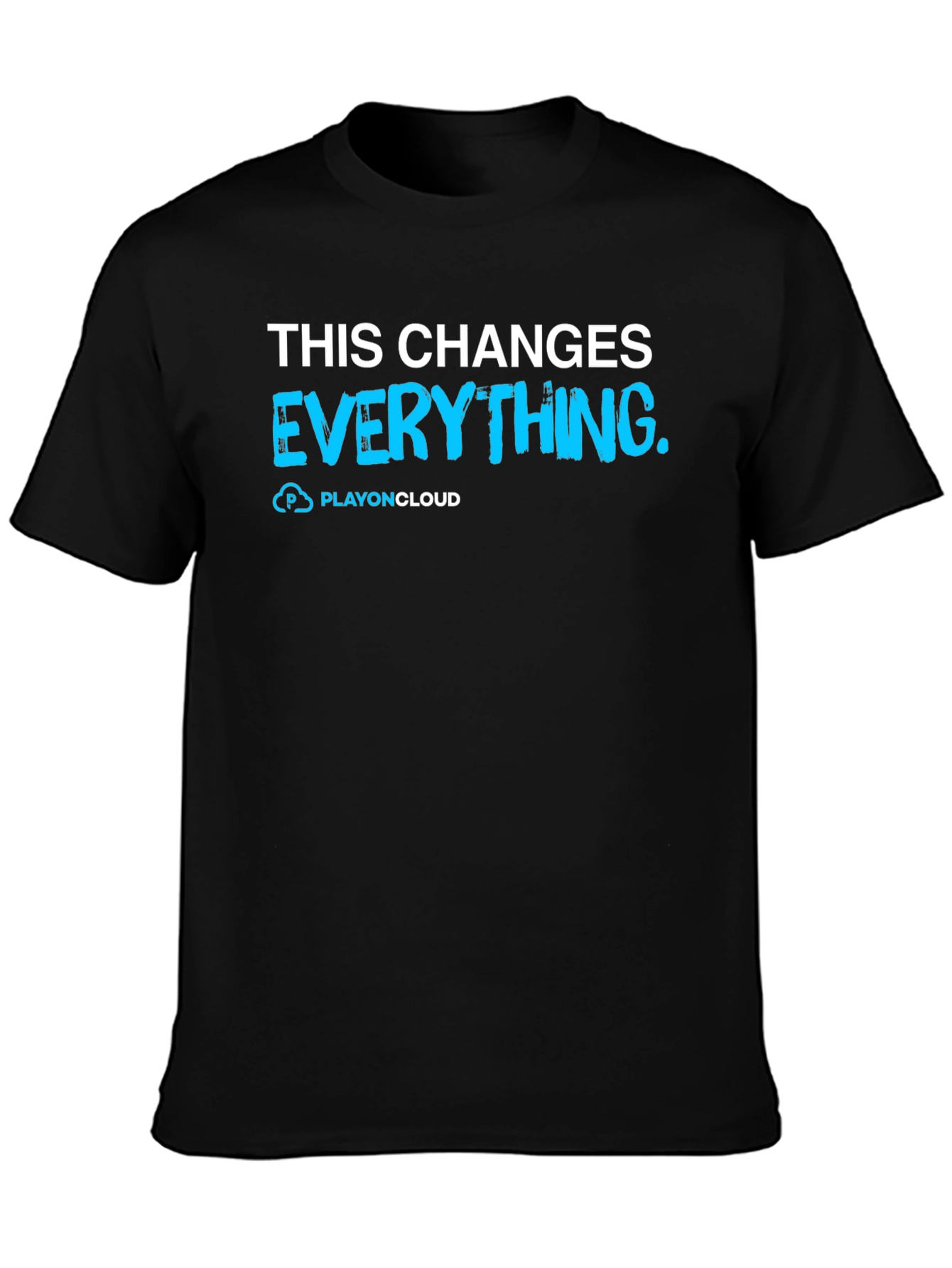 This Changes Everything T-Shirt