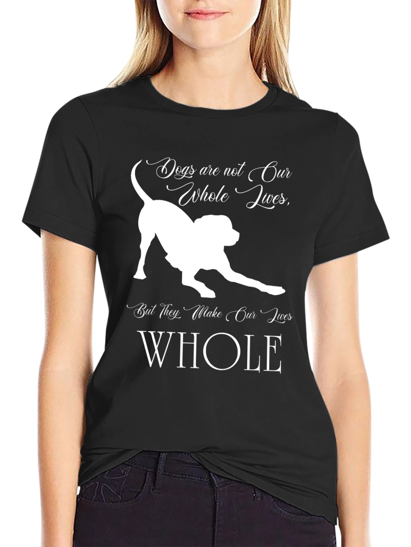 Dog Lover T-Shirt - Dogs are not our whole lives