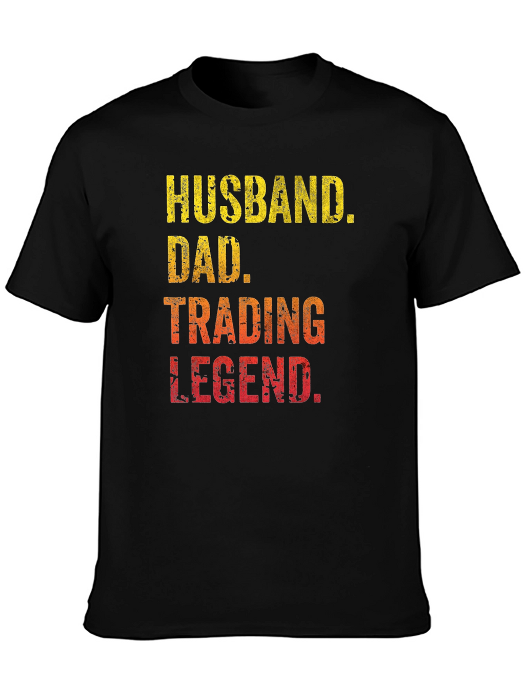 Husband Dad Trading Legend Graphic T-Shirt