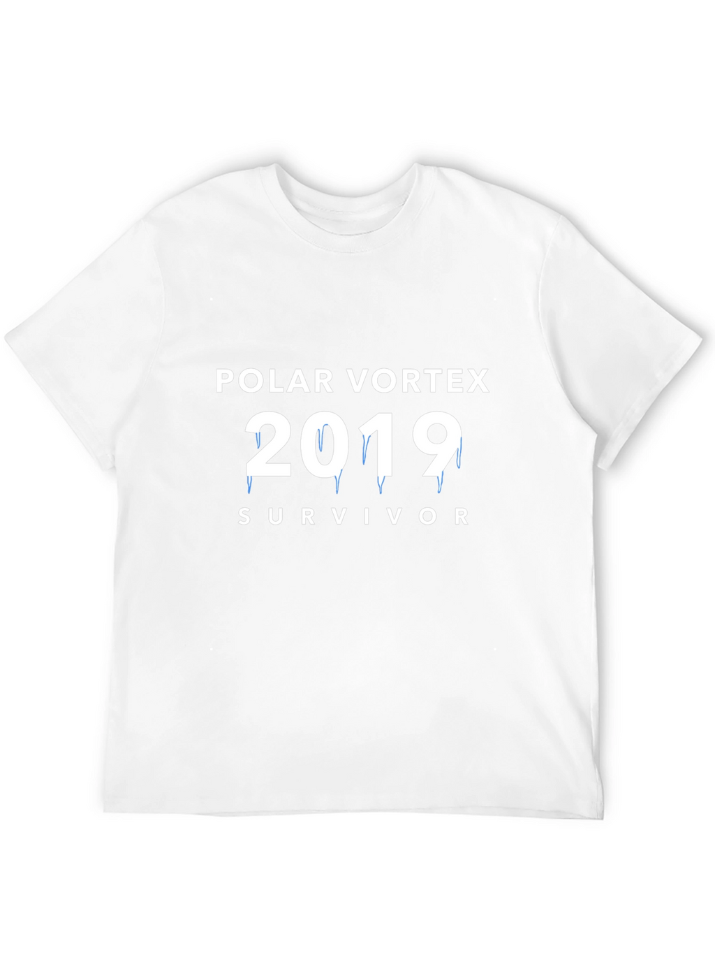 Polar Vortex 2019 Survivor T-Shirt