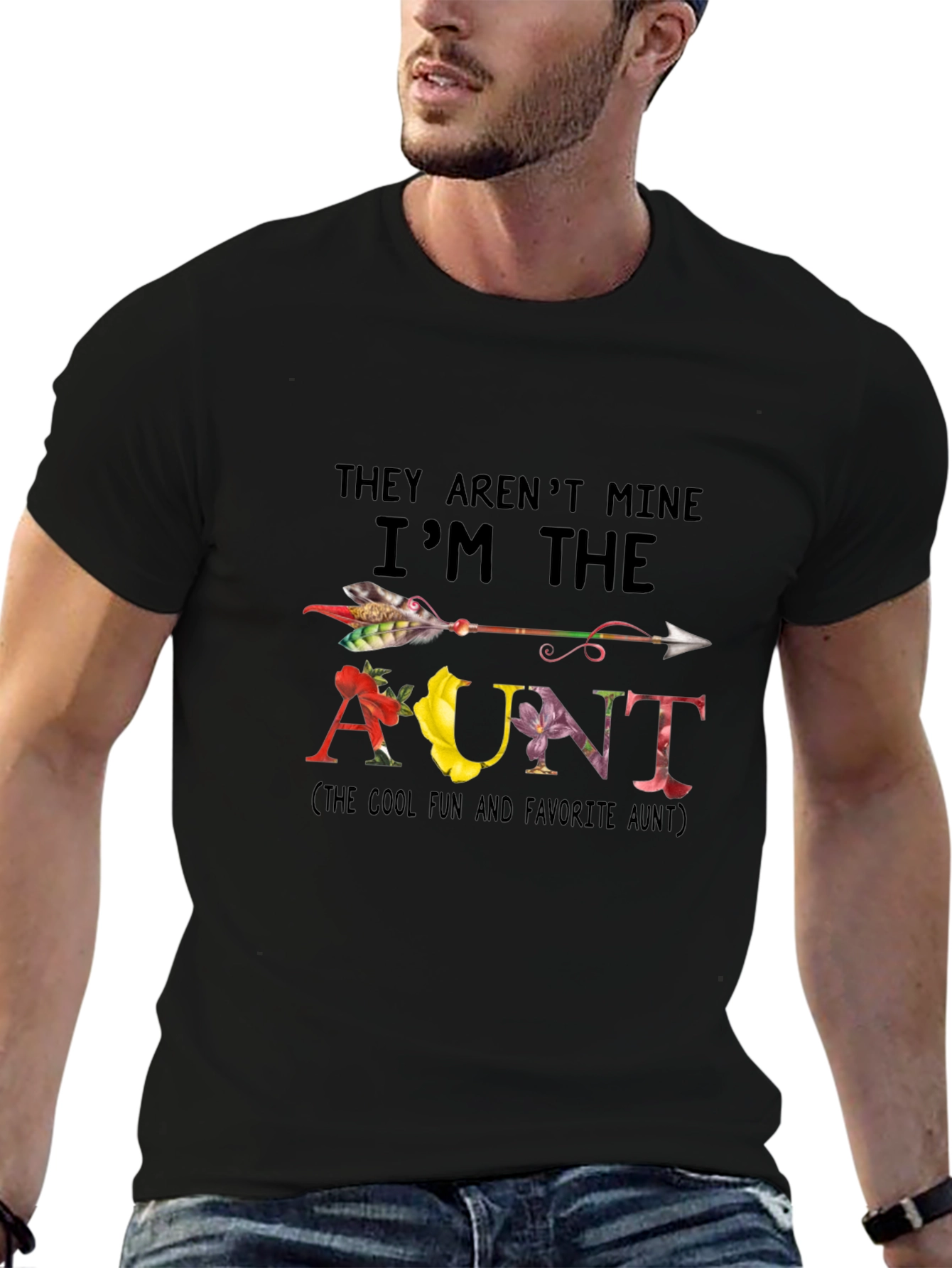 They Arent Mine Im the Aunt Black T-Shirt