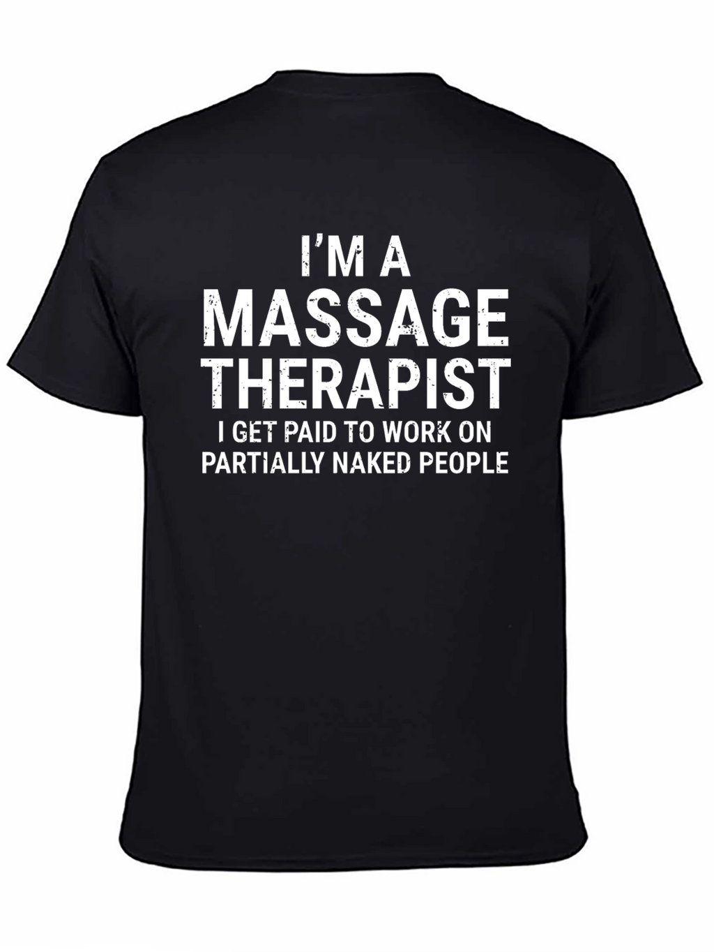 Massage Therapist T-Shirt Funny Gift