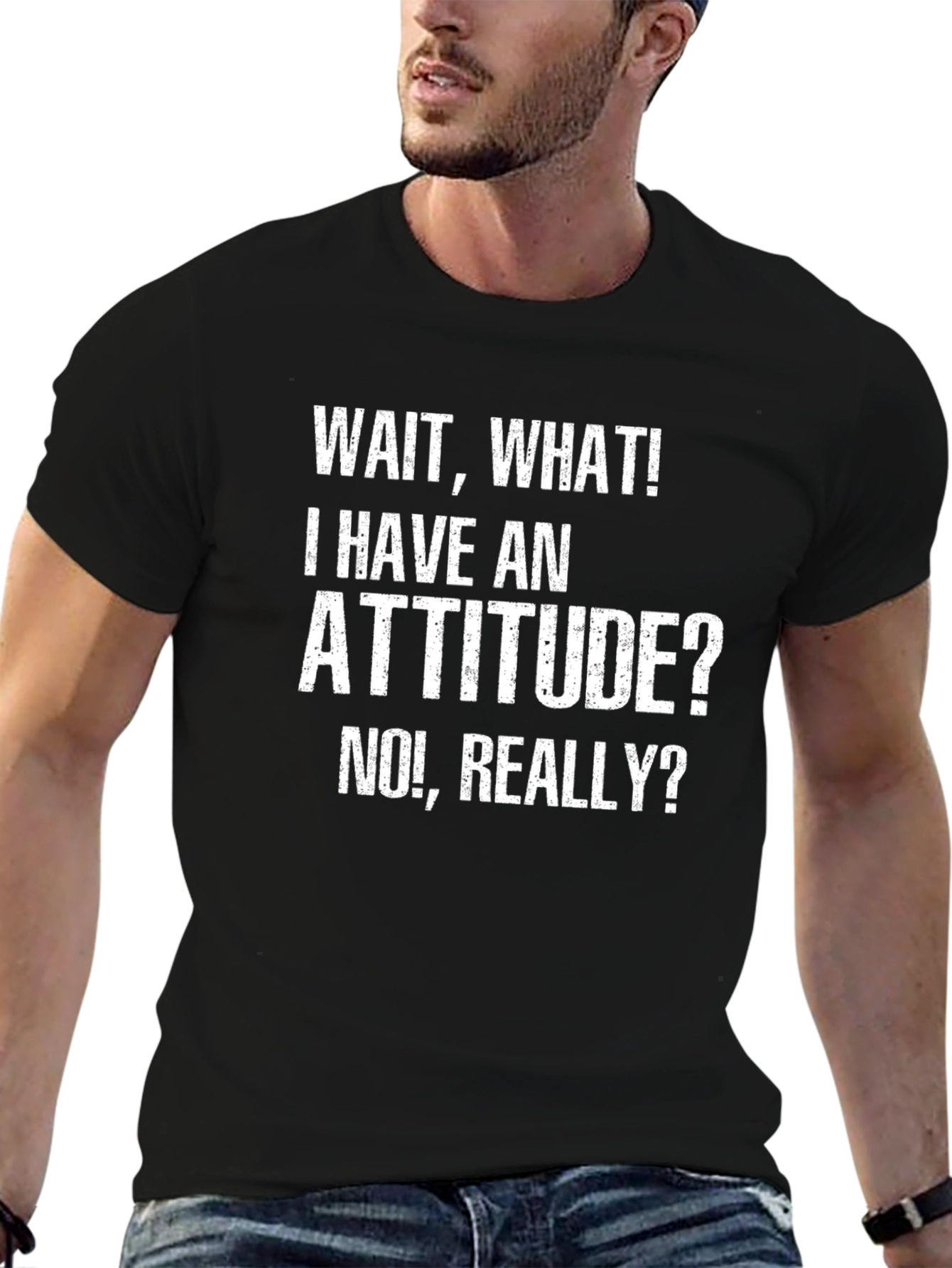 Attitude Graphic Tee - Funny Slogan Shirt