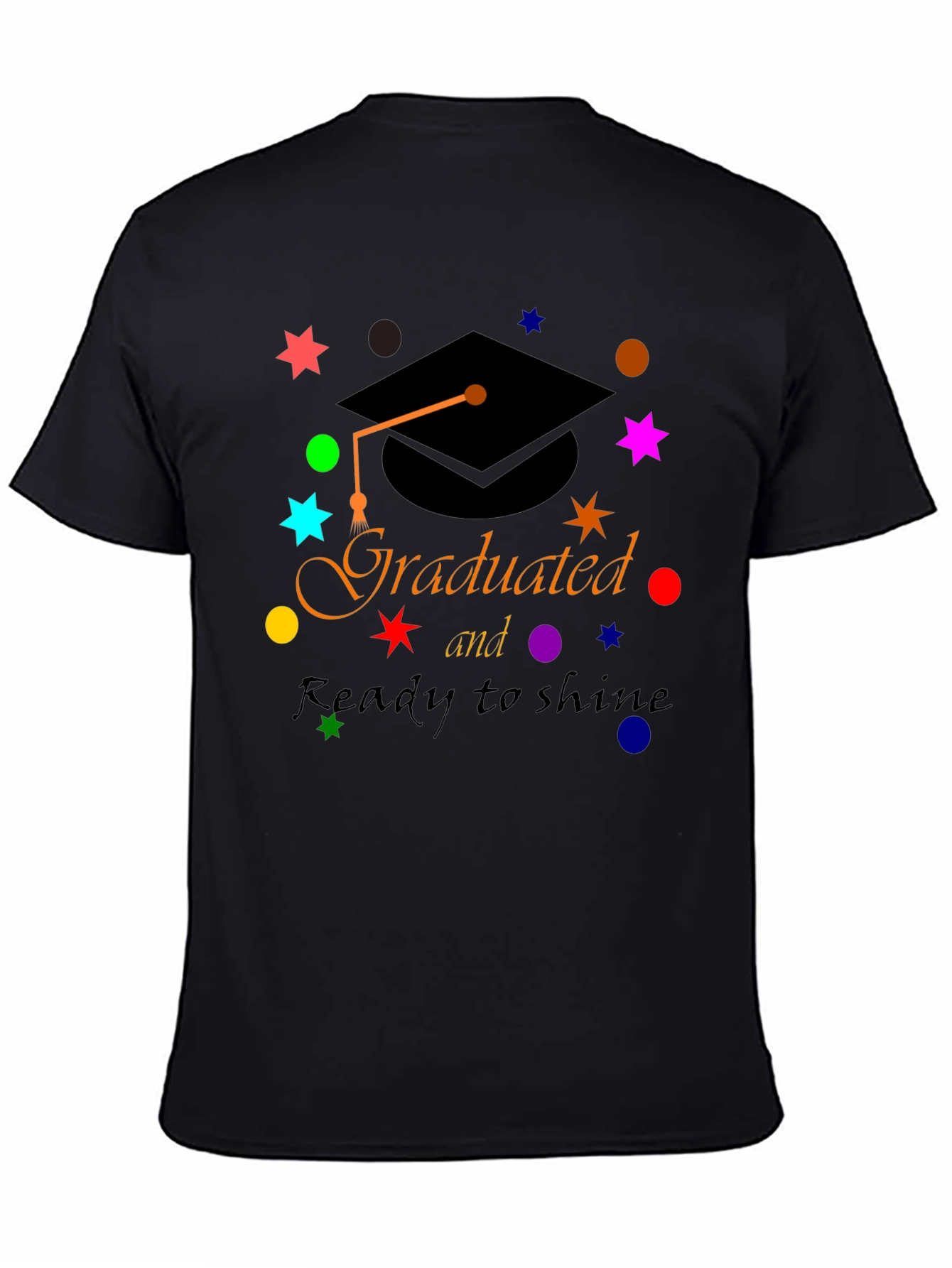 Graduated & Ready to Shine T-Shirt