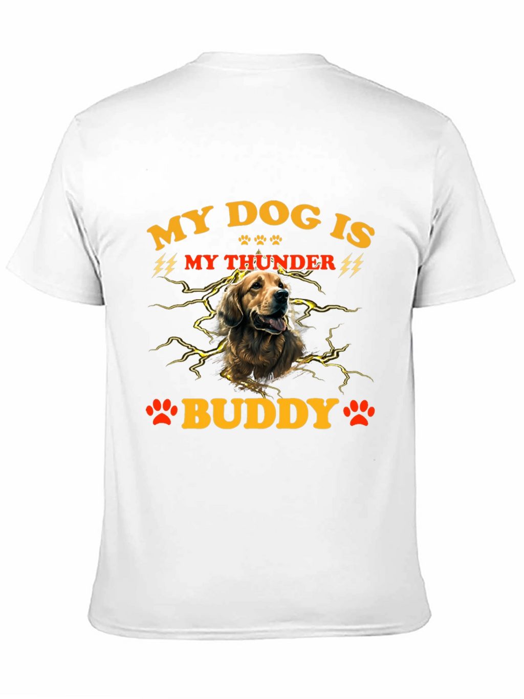 My Dog Is My Thunder Buddy T-Shirt