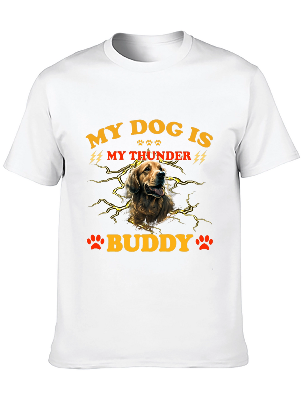My Dog Is My Thunder Buddy T-Shirt