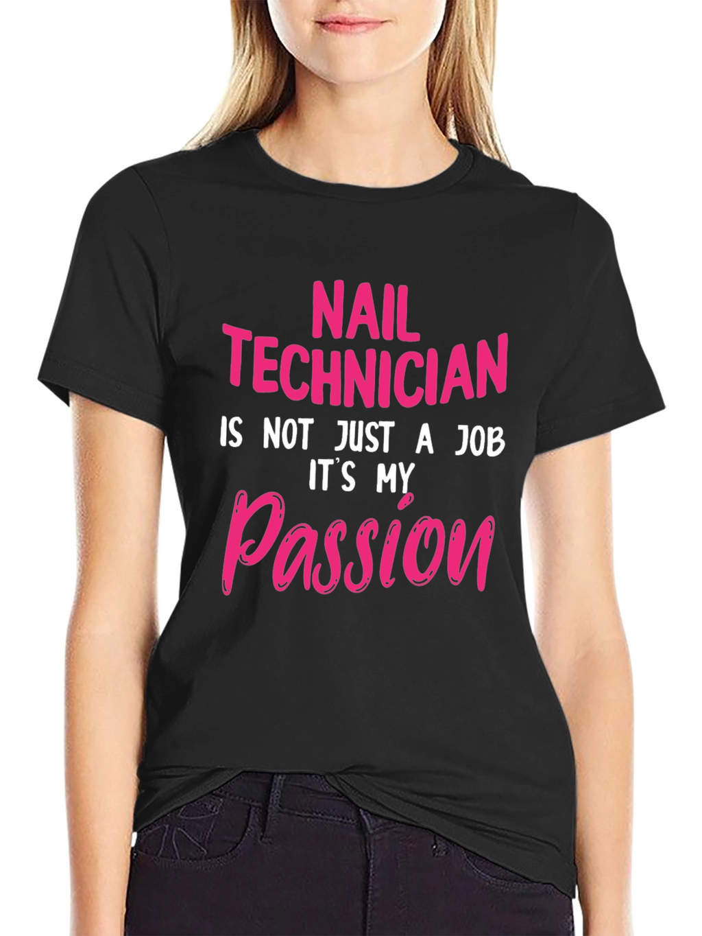 Nail Technician Passion T-Shirt - Black Crew Neck Tee