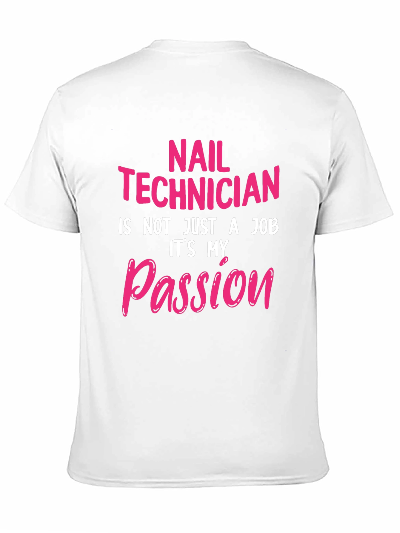 Nail Technician Passion T-Shirt - Black Crew Neck Tee