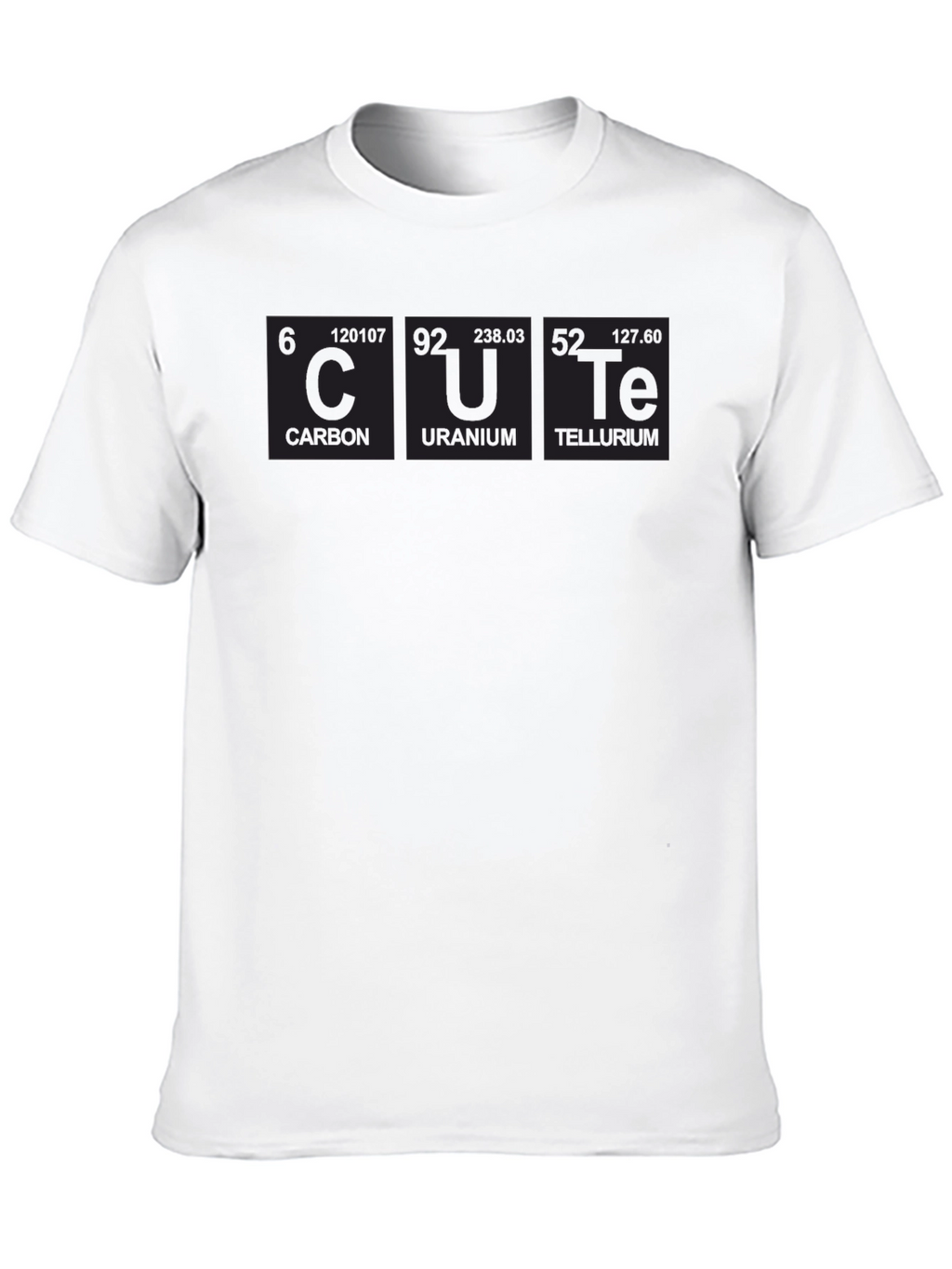 Periodic Table C U Te T-Shirt