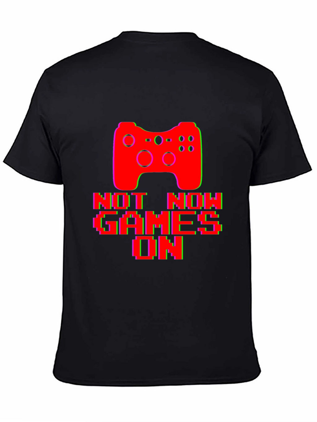 Gamer Graphic T-Shirt - Not Now Games On