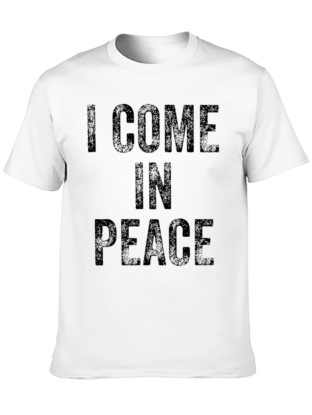 I Come In Peace Graphic T-Shirt