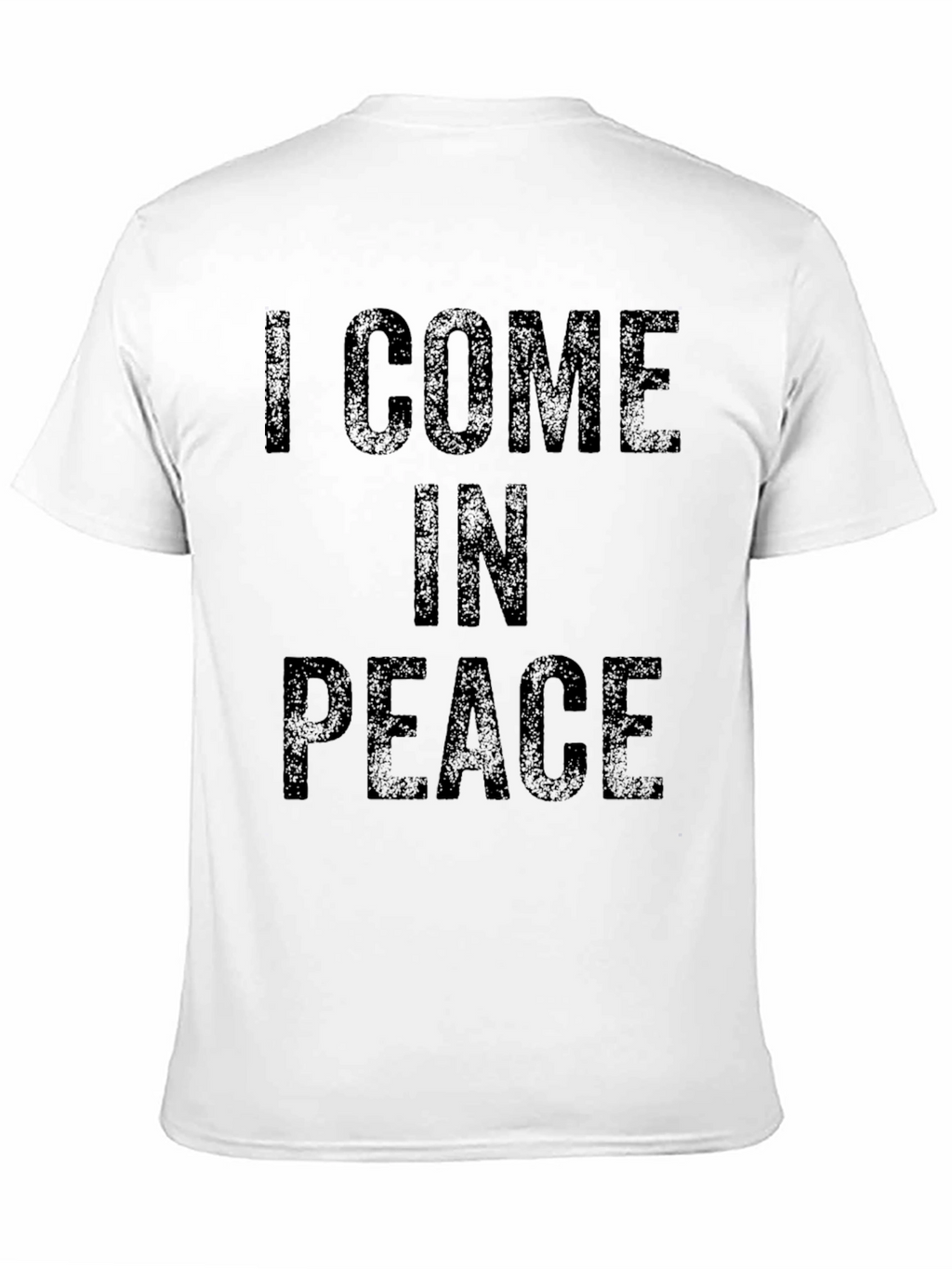 I Come In Peace Graphic T-Shirt