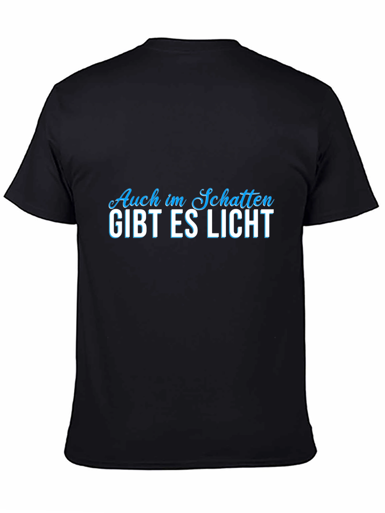 Auch im Schatten Gibt Es Licht Graphic Tee