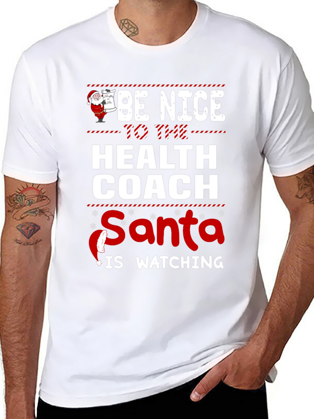 Be Nice to The Health Coach Santa T-Shirt
