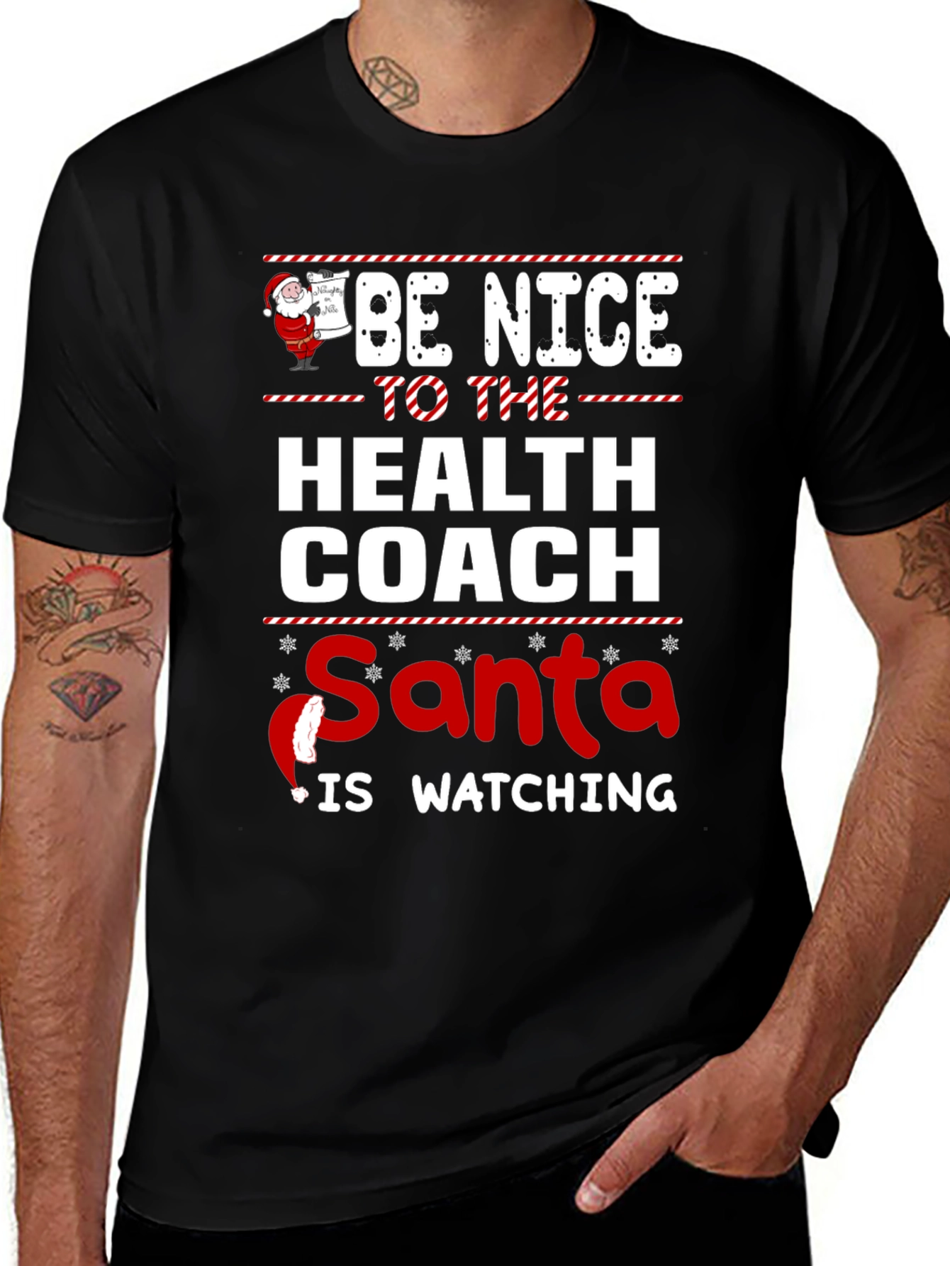 Be Nice to The Health Coach Santa T-Shirt