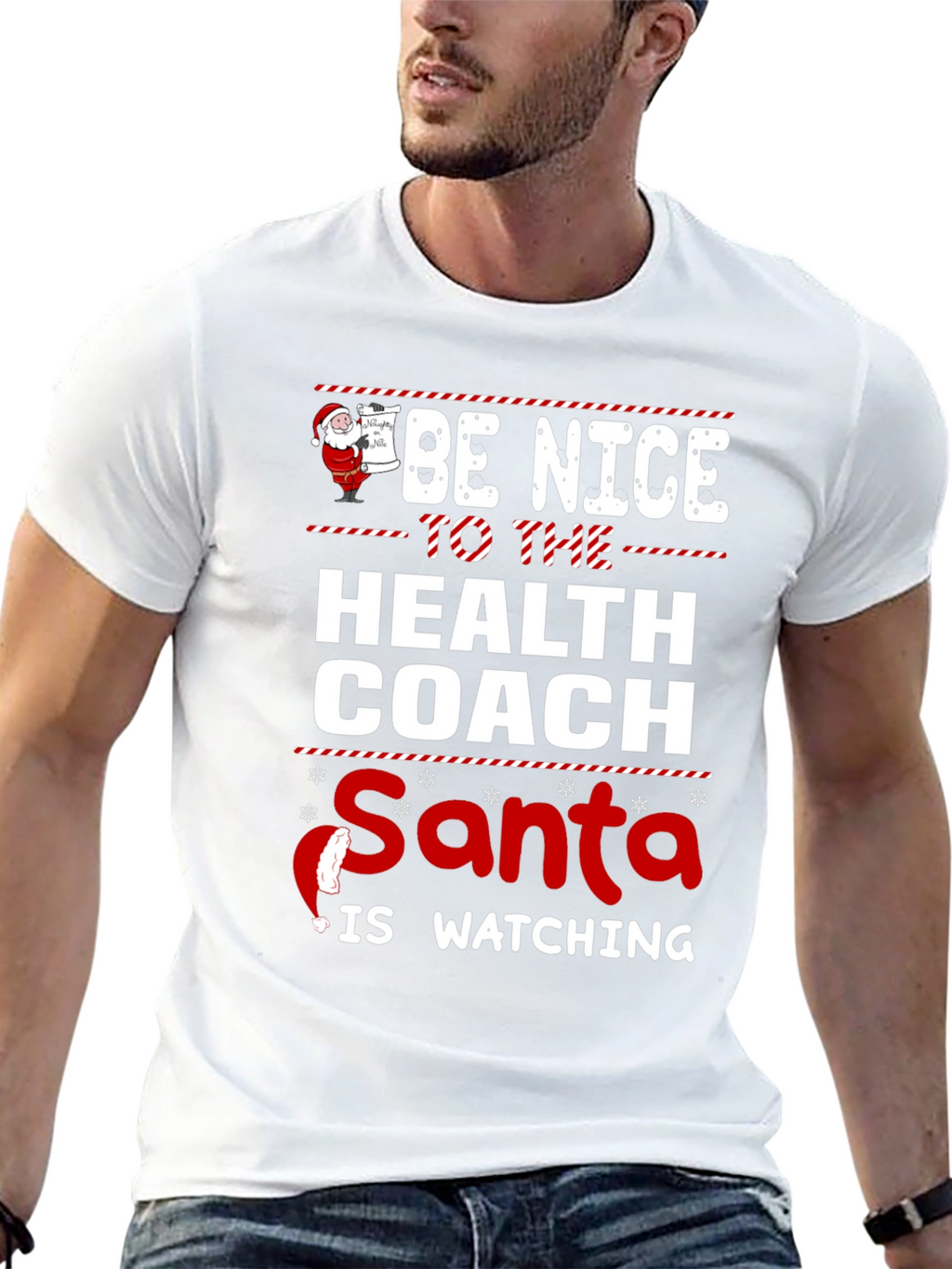 Be Nice to The Health Coach Santa T-Shirt
