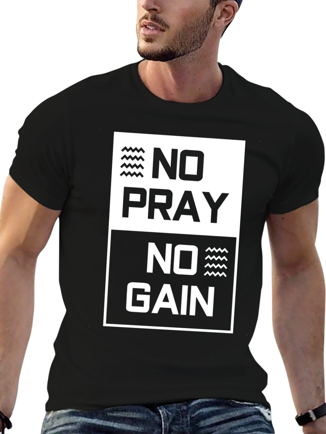 No Pray No Gain Graphic T-Shirt